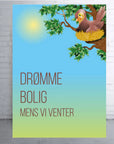 Plakat - Boligdrømme citat - admen.dk