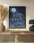 Plakat - Moon Love Quote