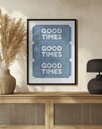 Poster - Blue Good Times
