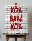 Canvas - Kör Bara Kör