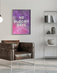 Plakat - No gloomy days (purple)