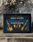 Plakat - Save water - Drink champagne