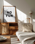 Plakat - No Fun Statement