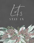 Poster - Let's stay in with frosty bouquet