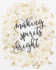 Plakat - Making spirits bright with gold flowers