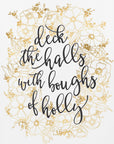 Plakat - Deck the halls with gold flowers