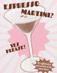 Poster - Espresso Martini Yes Please!