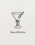Poster - Bows & Martinis