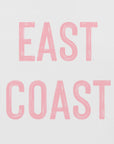 Poster - East Coast Sign - Pink