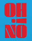 Plakat - Oh No!