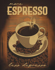 Plakat - More Espresso Less Depresso