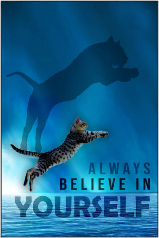 Plakat - Kat - Always believe in citat