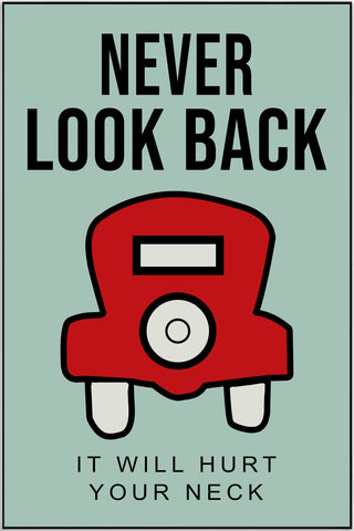 Plakat - Never look back citat