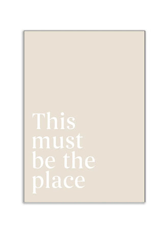 Plakat - This must be the place citat