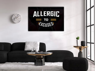 Plakat - Allergic to excuses citat - admen.dk