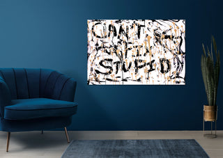 Plakat - Can't fix stupid citat - admen.dk