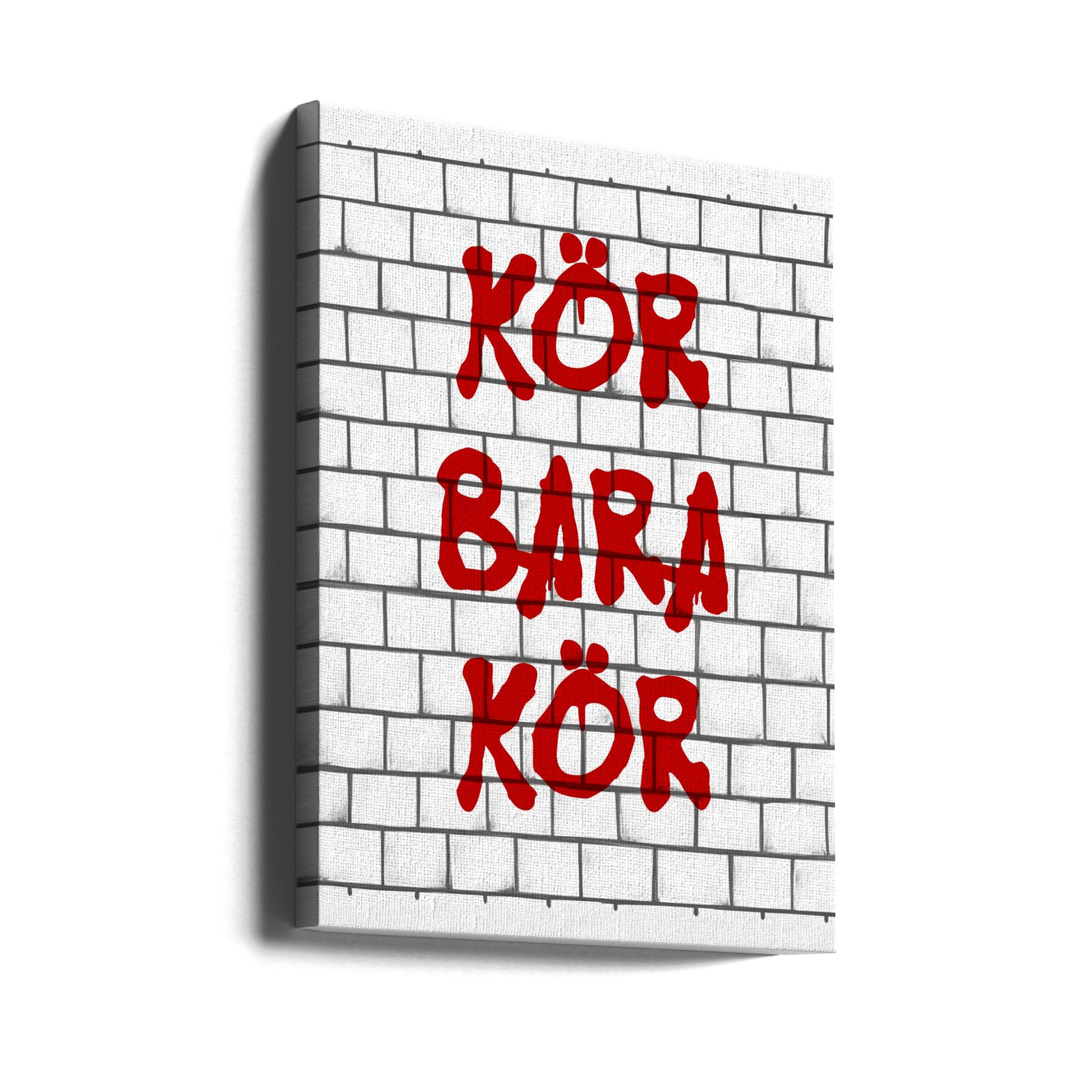 Canvas - Kör Bara Kör