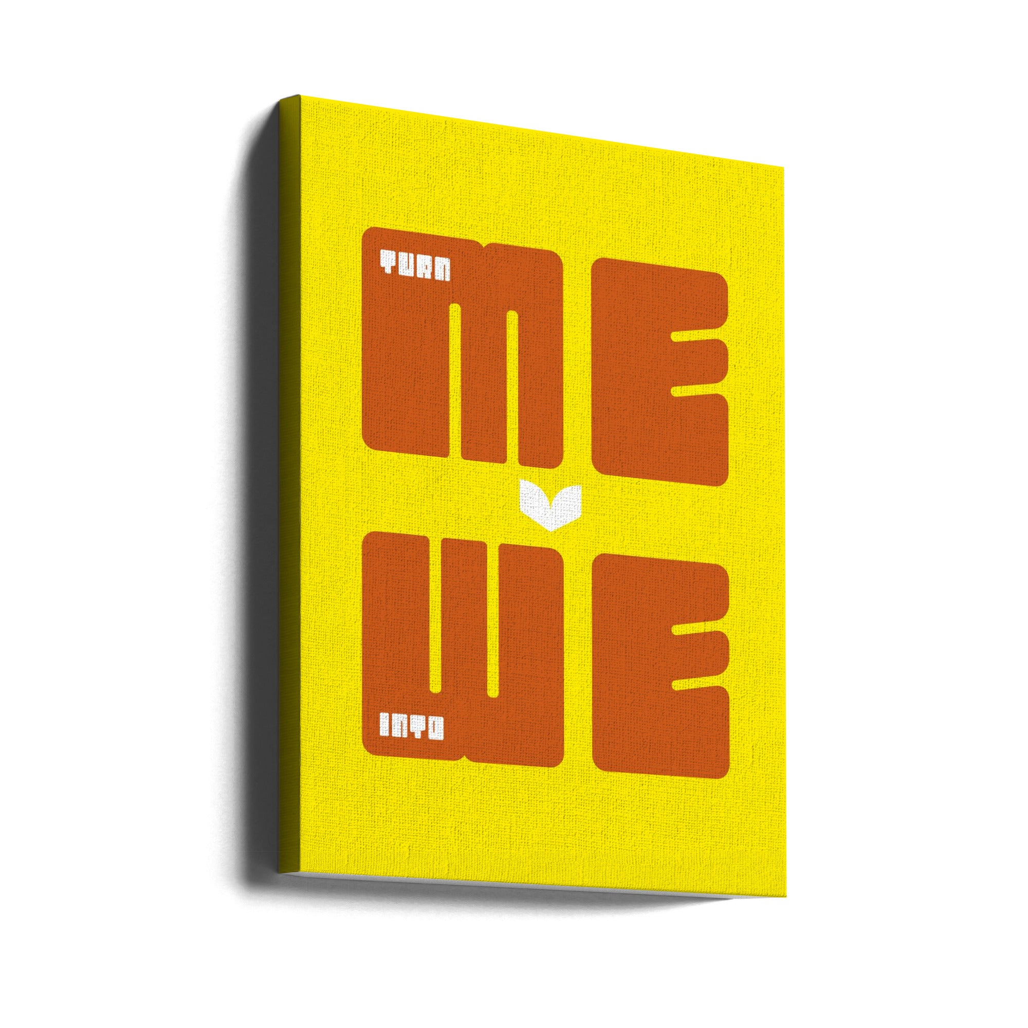 Canvas - Turn Me Into We