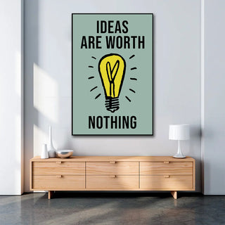 Plakat - Ideas is worth citat