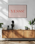 Plakat - Enthusiastic Yess