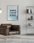 Plakat - Love Laugh Live Watercolor