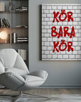 Canvas - Kör Bara Kör