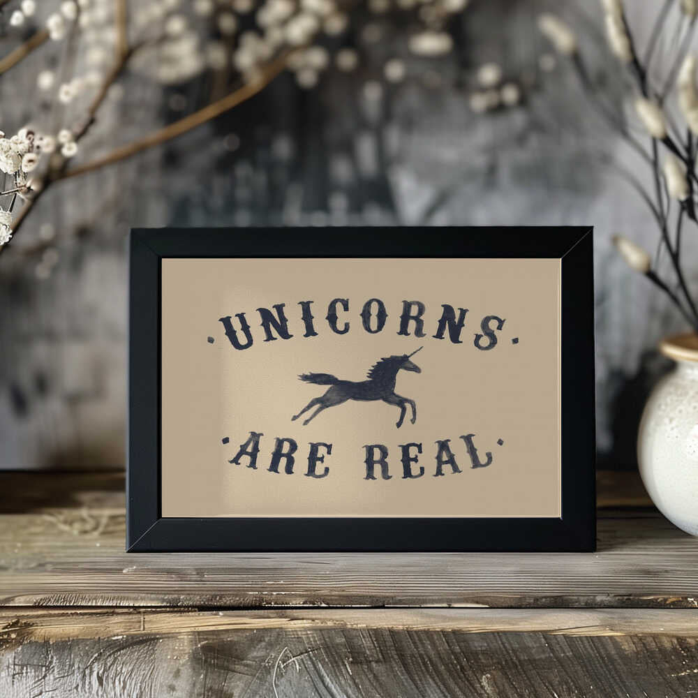 Plakat - Unicorns Are Real
