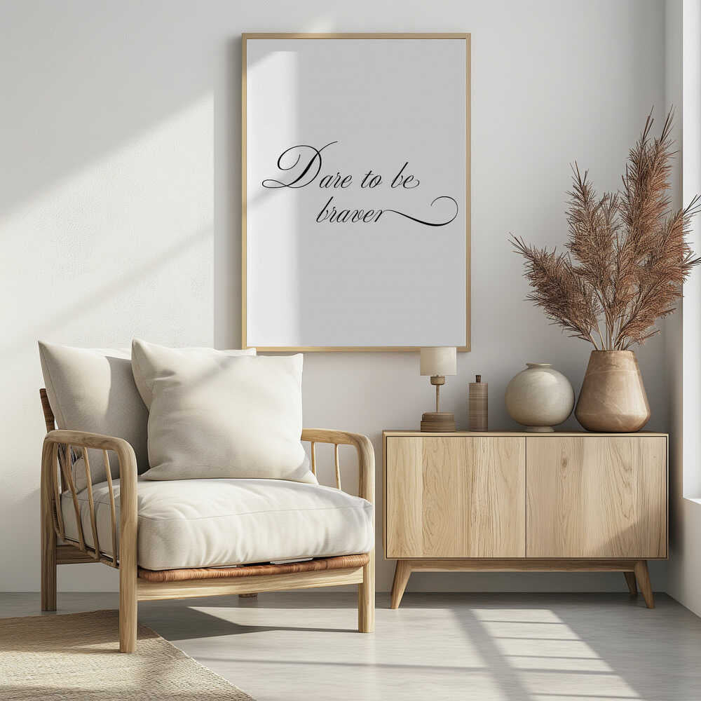 Plakat - Dare Braver Script Message