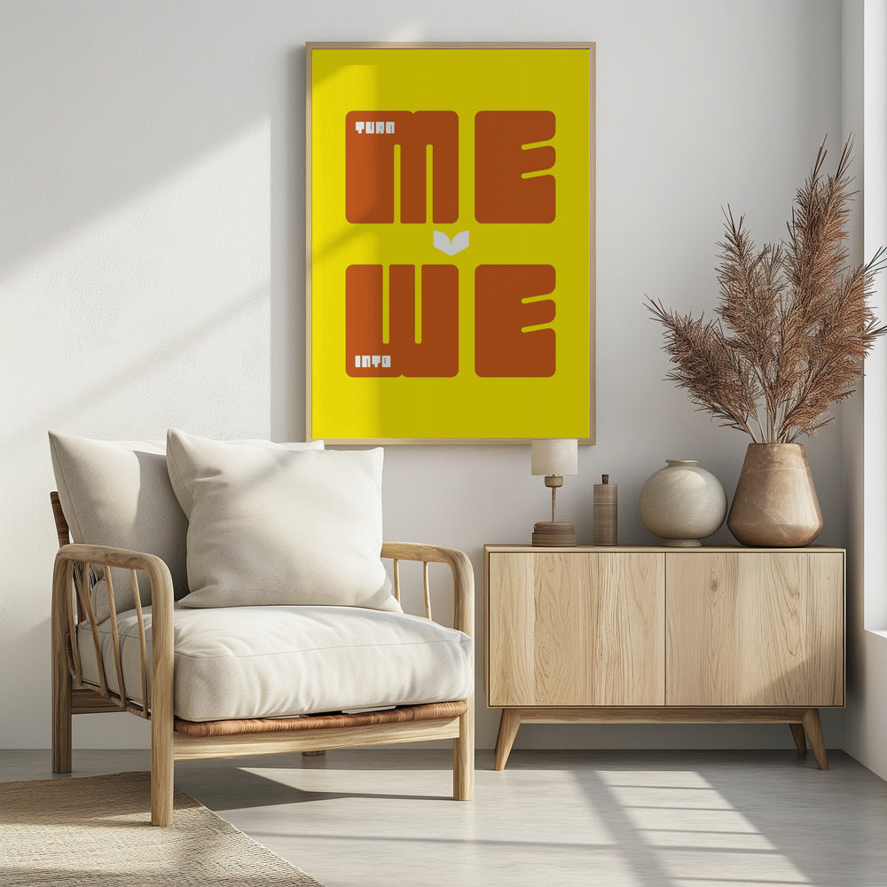 Poster - Turn Me Into We