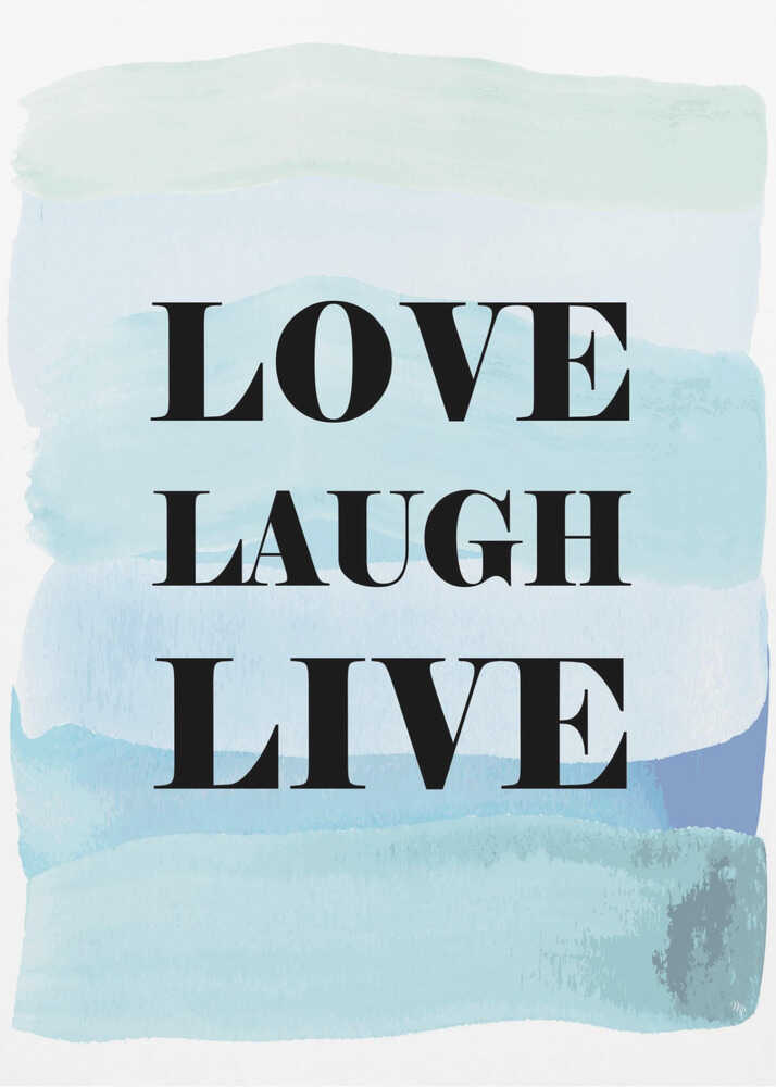 Plakat - Love Laugh Live Watercolor