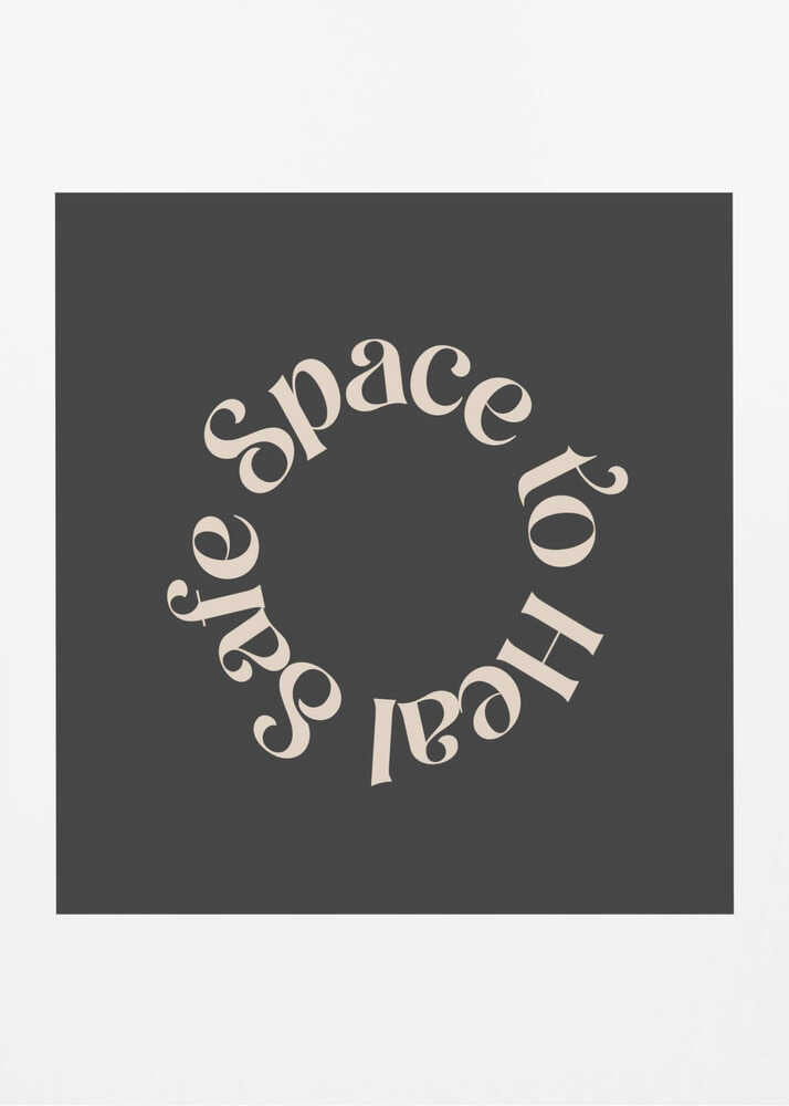 Plakat - Safe Space To Heal