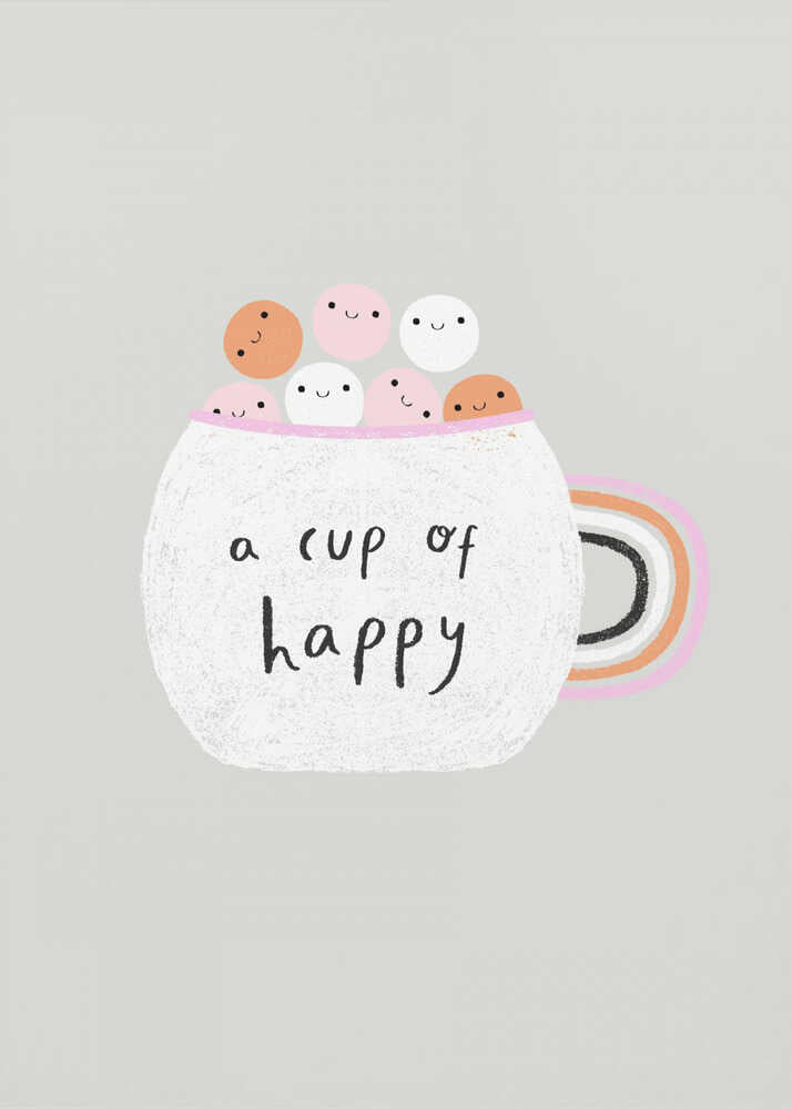 Plakat - A Cup Of Happy
