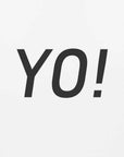 Plakat - Yo Bold Graphic