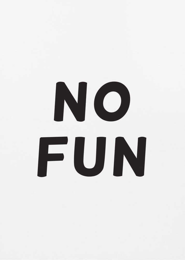 Plakat - No Fun Statement